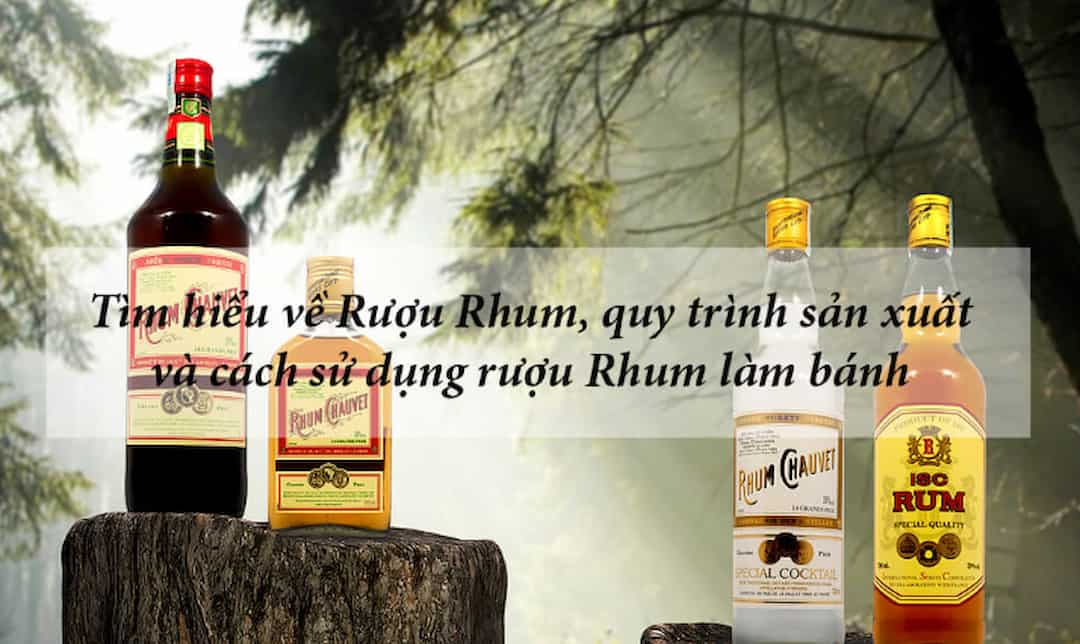 Quy trình sản xuất rượu rum