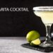 Margarita là gì? Hướng dẫn công thức Cocktail Margarita cổ điển